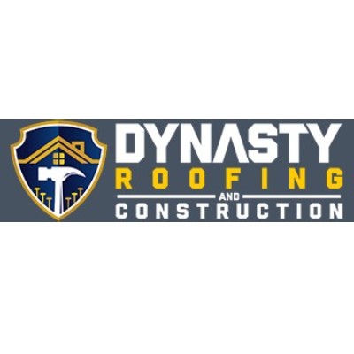 Dynasty Roofing and Construction